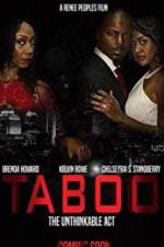Watch Taboo-The Unthinkable Act Vodlocker