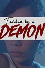 Watch Touched by a Demon Vodlocker