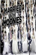 Watch Getting Married to the Moonies Vodlocker
