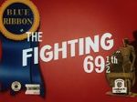 Watch The Fighting 69th (Short 1941) Online Vodlocker