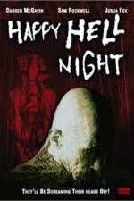 Watch Happy Hell Night Vodlocker