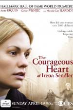 Watch The Courageous Heart of Irena Sendler Vodlocker