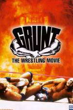 Watch Grunt The Wrestling Movie Online Vodlocker