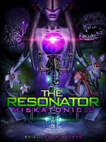 Watch The Resonator: Miskatonic U Vodlocker