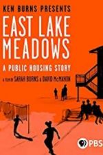 Watch East Lake Meadows: A Public Housing Story Vodlocker