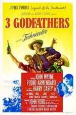 Watch 3 Godfathers Online Vodlocker