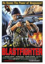 Watch Blastfighter Vodlocker