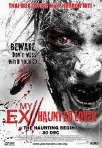 Watch My Ex 2: Haunted Lover Online Vodlocker