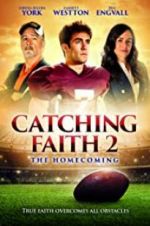 Watch Catching Faith 2 Vodlocker