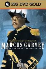 Watch Marcus Garvey: Look for Me in the Whirlwind Vodlocker