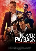 Watch The Mafia: Payback (Short 2019) 0123movies