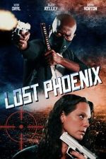 Watch Lost Phoenix Online Vodlocker