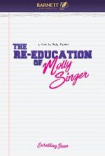 Watch The Re-Education of Molly Singer Vodlocker