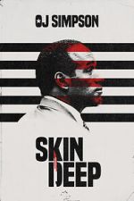 Watch OJ Simpson: Skin Deep (Short 2022) Online Vodlocker