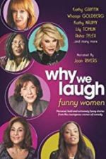 Watch Why We Laugh: Funny Women Vodlocker
