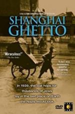 Watch Shanghai Ghetto Vodlocker