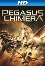 Watch Pegasus Vs. Chimera Online Vodlocker