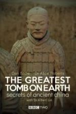 Watch The Greatest Tomb on Earth: Secrets of Ancient China Vodlocker