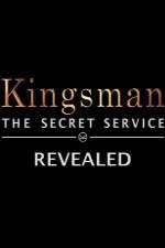 Watch Kingsman: The Secret Service Revealed Vodlocker