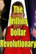Watch The Trillion Dollar Revolutionary Vodlocker