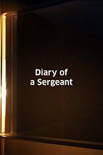 Watch Diary of a Sergeant Vodlocker