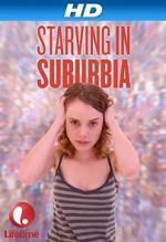 Watch Starving in Suburbia Vodlocker