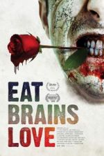 Watch Eat Brains Love Vodlocker