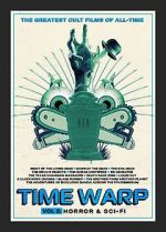 Watch Time Warp: The Greatest Cult Films of All-Time- Vol. 2 Horror and Sci-Fi Vodlocker
