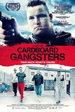 Watch Cardboard Gangsters Vodlocker