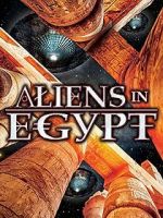 Watch Aliens in Egypt Online Vodlocker