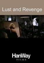 Watch Lust and Revenge Vodlocker