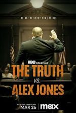 Watch The Truth vs. Alex Jones Online Vodlocker