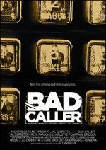 Watch Bad Caller Vodlocker