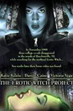 Watch The Erotic Witch Project Vodlocker