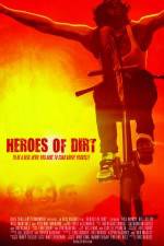 Watch Heroes of Dirt Online Vodlocker