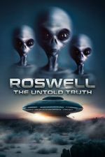 Watch Roswell: The Truth Exposed Vodlocker