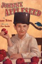 Watch Johnny Appleseed, Johnny Appleseed Vodlocker