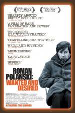 Watch Roman Polanski: Wanted and Desired Vodlocker