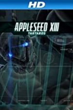 Watch Appleseed XIII: Tartaros Online Vodlocker