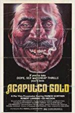 Watch Acapulco Gold Vodlocker