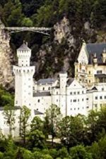 Watch The Fairytale Castles of King Ludwig II Vodlocker