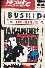 Watch Pride Bushido 9: The Tournament Online Vodlocker