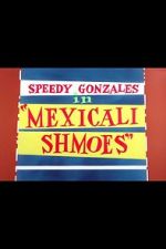 Watch Mexicali Shmoes Vodlocker