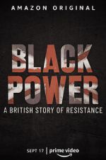Watch Black Power: A British Story of Resistance Online Vodlocker