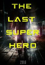Watch All Superheroes Must Die 2: The Last Superhero Vodlocker