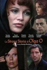 Watch The Strange Story of Olga O Vodlocker