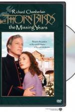Watch The Thorn Birds The Missing Years Vodlocker