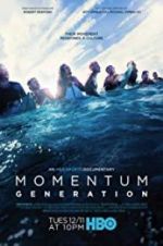 Watch Momentum Generation Vodlocker