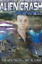 Watch Alien Crash at Roswell: The UFO Truth Lost in Time Vodlocker