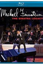 Watch Michael Feinstein: The Sinatra Legacy Vodlocker